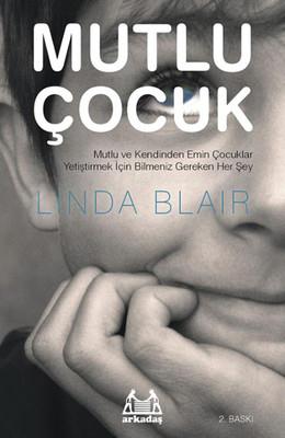  Mutlu Çocuk Linda Blair Arkadaş Yayıncılık