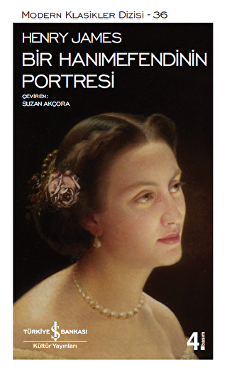 BİR HANIMEFENDİNİN PORTRESİ İş Bankası Kültür Yayınları Henry James