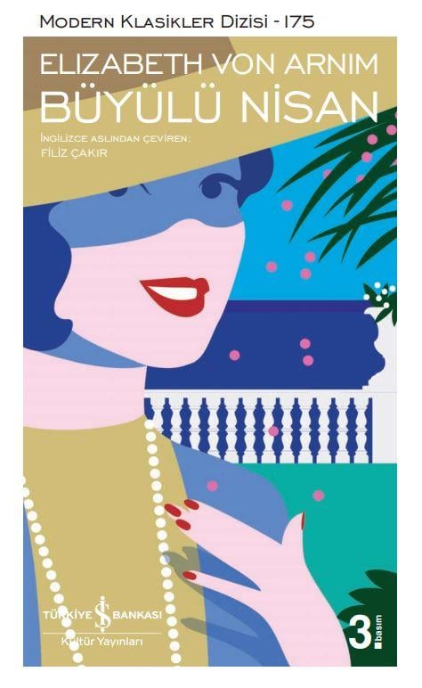 Büyülü Nisan Elizabeth Von Arnim İş Bankası Kültür Yayınları