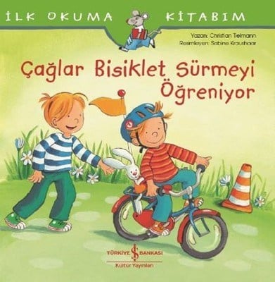 Çağlar Bisiklet Sürmeyi Öğreniyor-İlk Okuma Kitabım Christian Tielmann İş Bankası Kültür Yayınları
