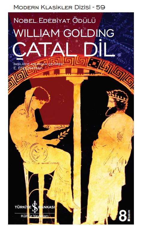 Çatal Dil  William Golding İş Bankası Kültür Yayınları
