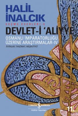 Devlet-i Aliyye IV Halil İnalcık İş Bankası Kültür Yayınları