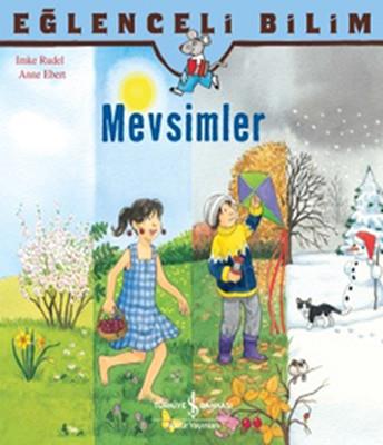 Eğlenceli Bilim- Mevsimler Imke Rudel İş Bankası Kültür Yayınları