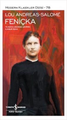 Feniçka Lou Andreas Salome İş Bankası Kültür Yayınları