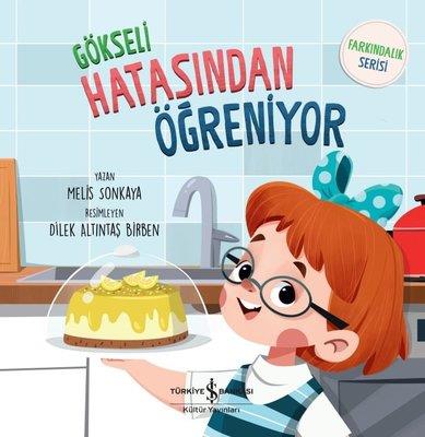 Gökseli Hatasından Öğreniyor - Farkındalık Serisi Melis Sonkaya İş Bankası Kültür Yayınları