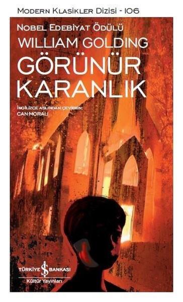 Görünür Karanlık William Golding İş Bankası Kültür Yayınları