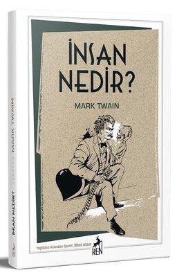 İnsan Nedir?  Mark Twain Ren Kitap