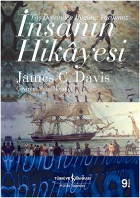 İnsanın Hikayesi James C. Davis İş Bankası Kültür Yayınları