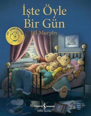 İşte Öyle Bir Gün Jill Murphy İş Bankası Kültür Yayınları