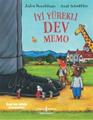 İyi Yürekli Dev Memo Julia Donaldson İş Bankası Kültür Yayınları