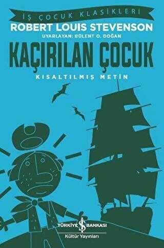 Kaçırılan Çocuk Kısaltılmış Metin İş Bankası Kültür Yayınları Robert Louis Stevenson
