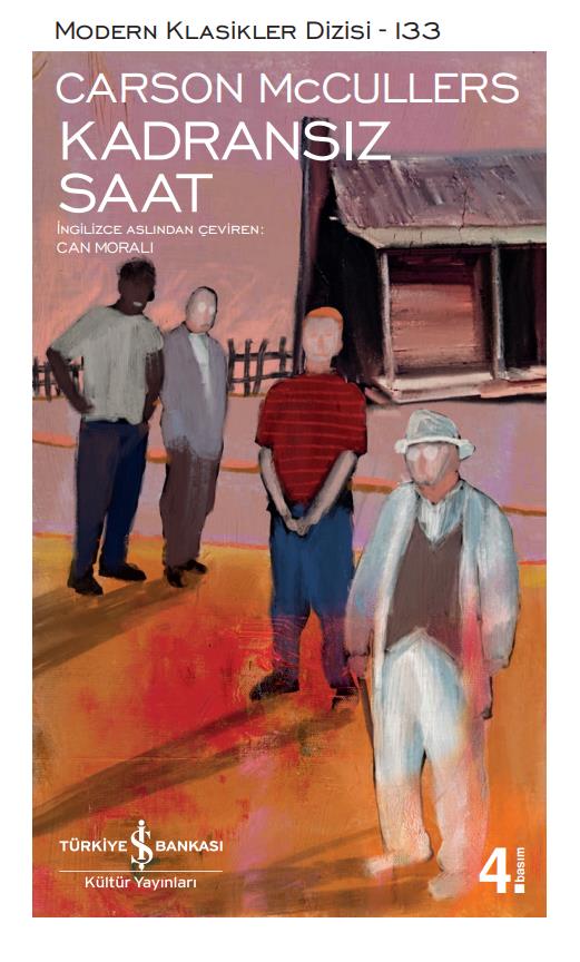 Kadransız Saat Carson McCullers İş Bankası Kültür Yayınları