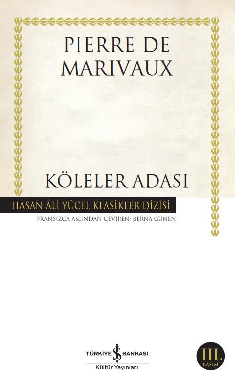 Köleler Adası Hasan Ali Yücel Klasikleri Pierre de Marivaux İş Bankası Kültür Yayınları