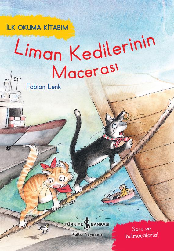 Liman Kedilerinin Macerası  Fabian Lenk İş Bankası Kültür Yayınları