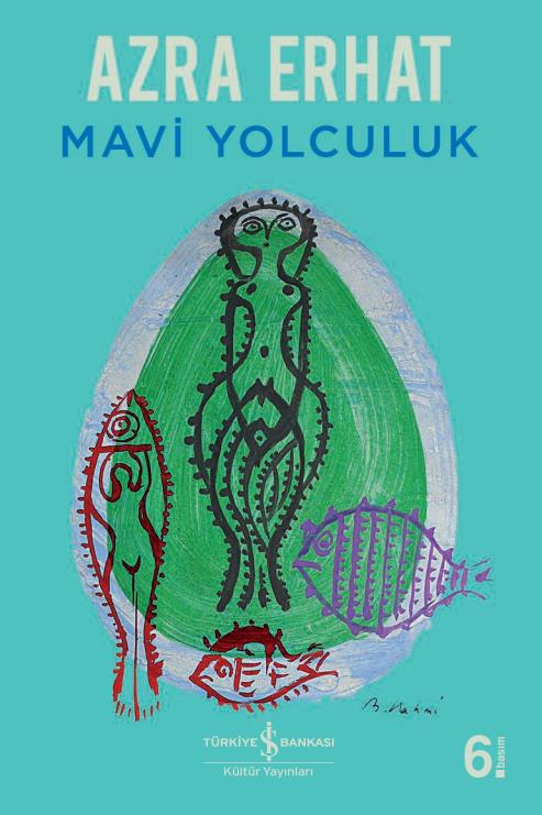 Mavi Yolculuk Azra Erhat İş Bankası Kültür Yayınları