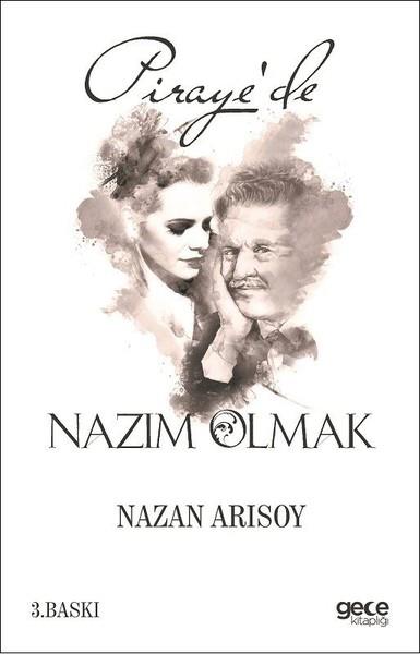 Piraye'de Nazım Olmak Nazan Arısoy Gece Kitaplığı