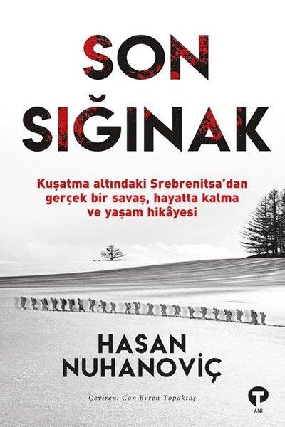 Son Sığınak Hasan Nuhanoviç Turkuvaz Yayınları