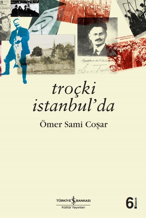 Troçki İstanbul’da Ömer Sami Coşar İş Bankası Kültür Yayınları