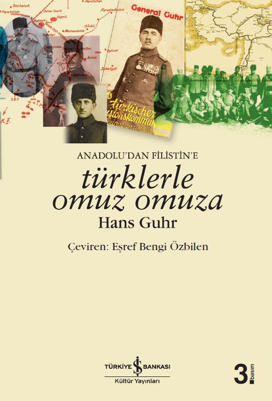 Türklerle Omuz Omuza  Hans Guhr İş Bankası Kültür Yayınları