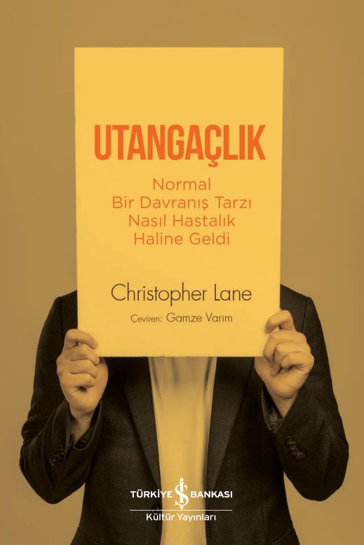 Utangaçlık Christopher Lane İş Bankası Kültür Yayınları