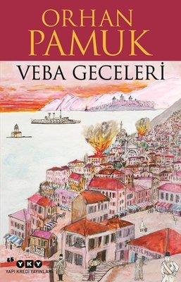 Veba Geceleri Orhan Pamuk Yapı Kredi Yayınları
