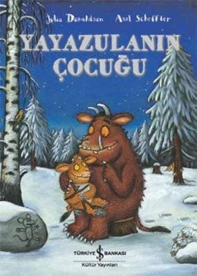 Yayazulanın Çocuğu Julia Donaldson İş Bankası Kültür Yayınları