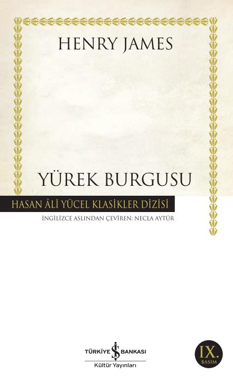 Yürek Burgusu Hasan Ali Yücel Klasikleri Henry James İş Bankası Kültür Yayınları