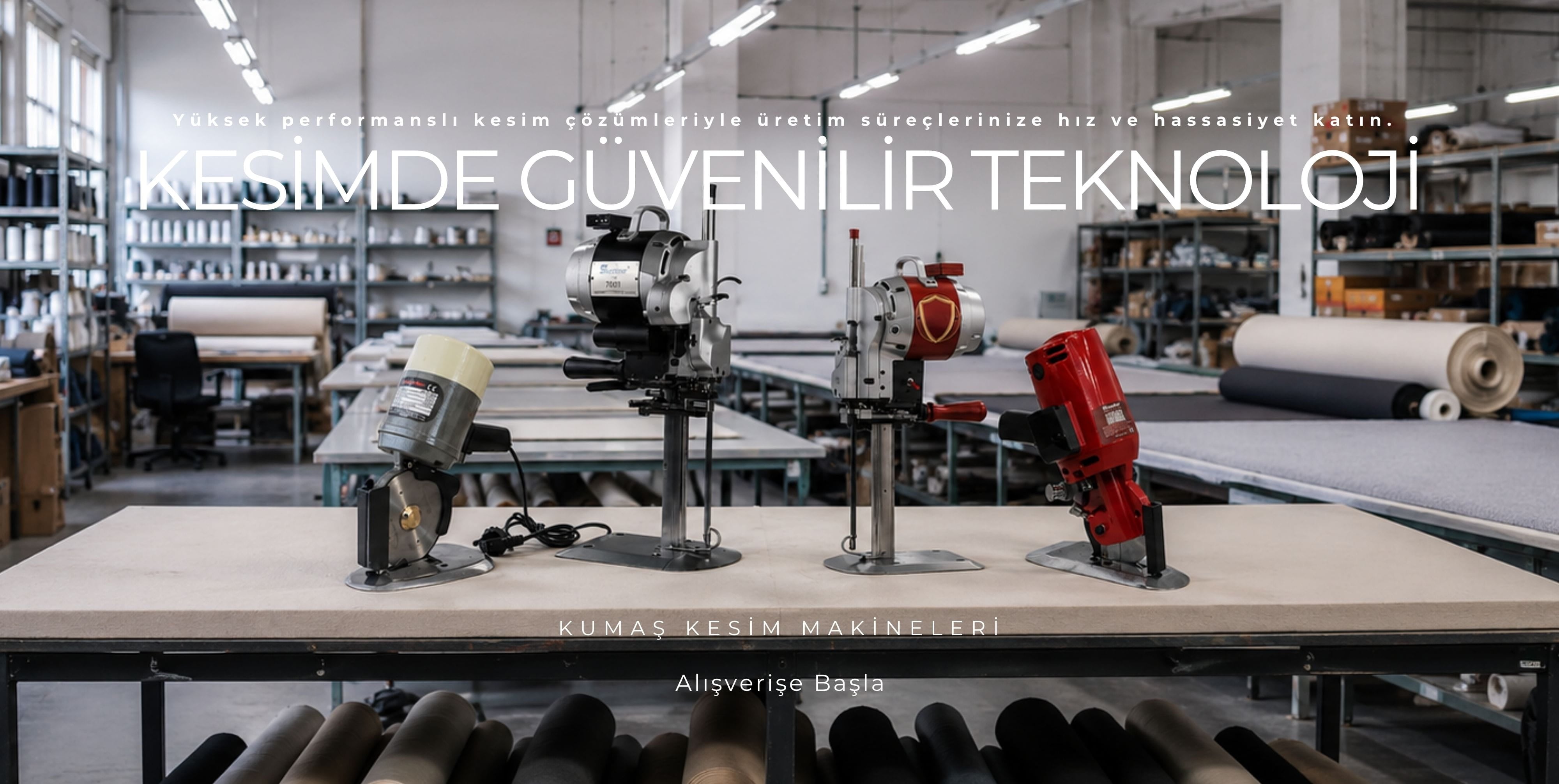 Kumaş Kesim Makineleri