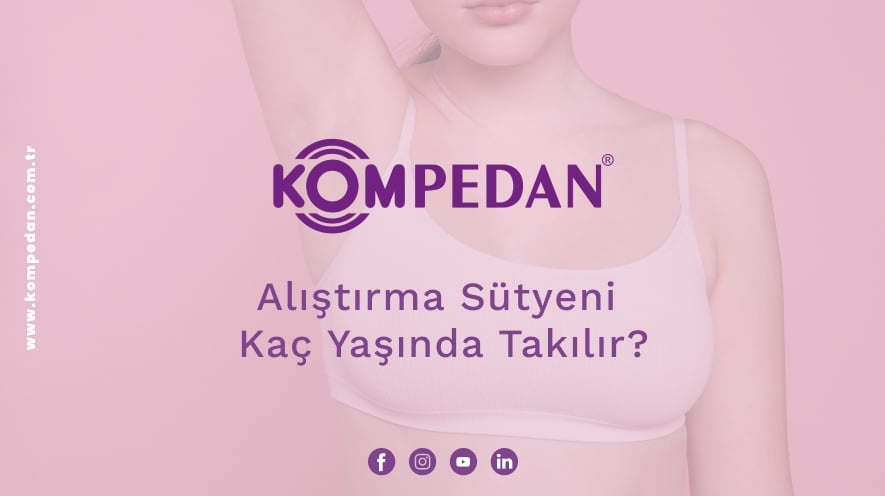 Alıştırma Sütyeni Kaç Yaşında Takılır?