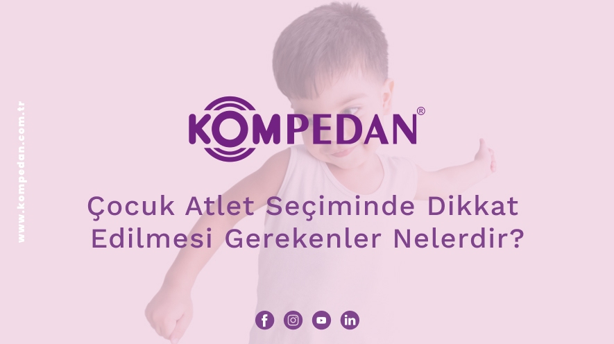 Çocuk Atlet Seçiminde Dikkat Edilmesi Gerekenler Nelerdir?