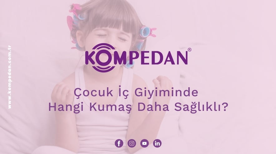 Çocuk İç Giyiminde Hangi Kumaş Daha Sağlıklı?