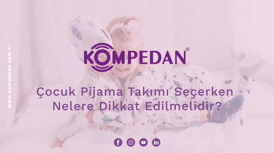 Çocuk Pijama Takımı Seçerken Nelere Dikkat Edilmelidir?