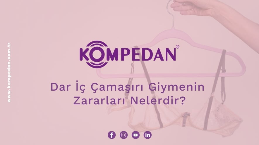 Dar İç Çamaşırı Giymenin Zararları Nelerdir?