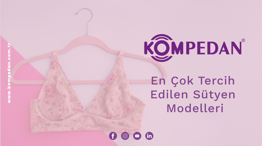 En Çok Tercih Edilen Sütyen Modelleri