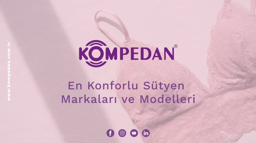 En Konforlu Sütyen Markaları ve Modelleri