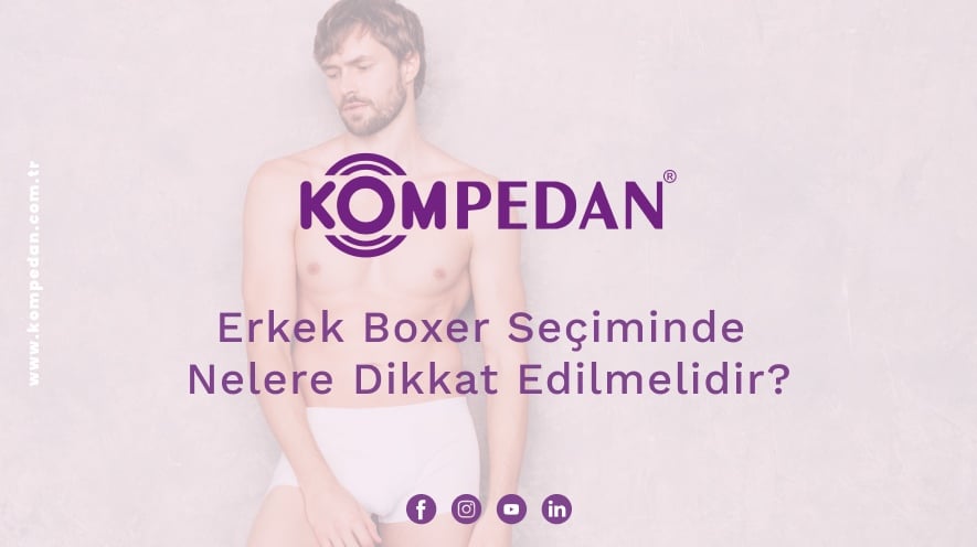 Erkek Boxer Seçiminde Nelere Dikkat Edilmelidir?