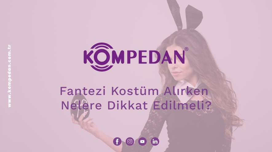 Fantezi Kostüm Alırken Nelere Dikkat Edilmeli?