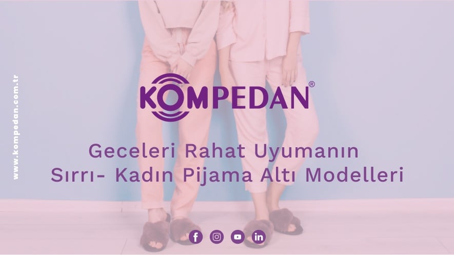 Geceleri Rahat Uyumanın Sırrı: Kadın Pijama Altı Modelleri