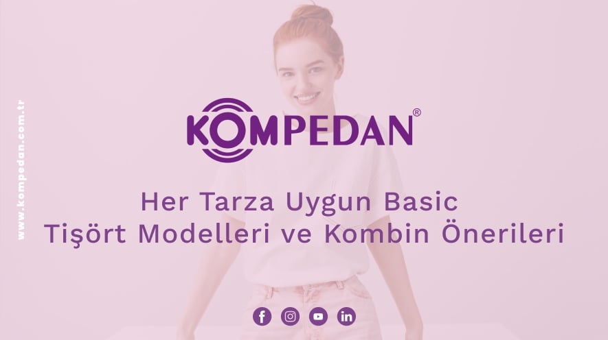 Her Tarza Uygun Basic Tişört Modelleri ve Kombin Önerileri