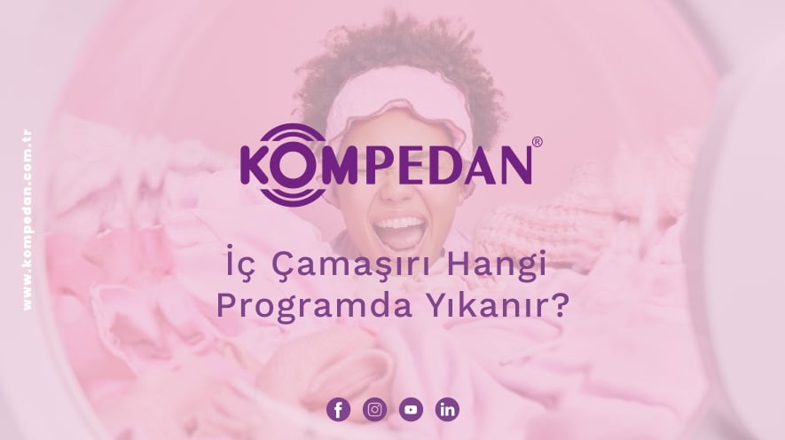 İç Çamaşırı Hangi Programda Yıkanır?