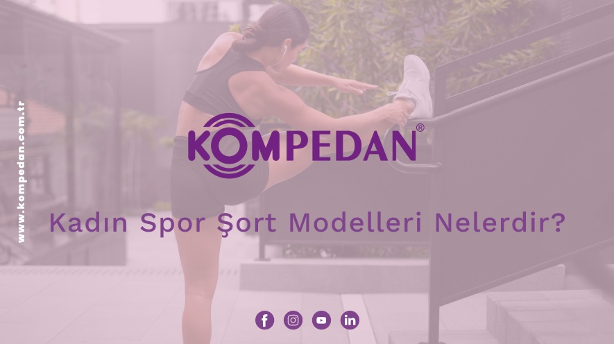 Kadın Spor Şort Modelleri Nelerdir?