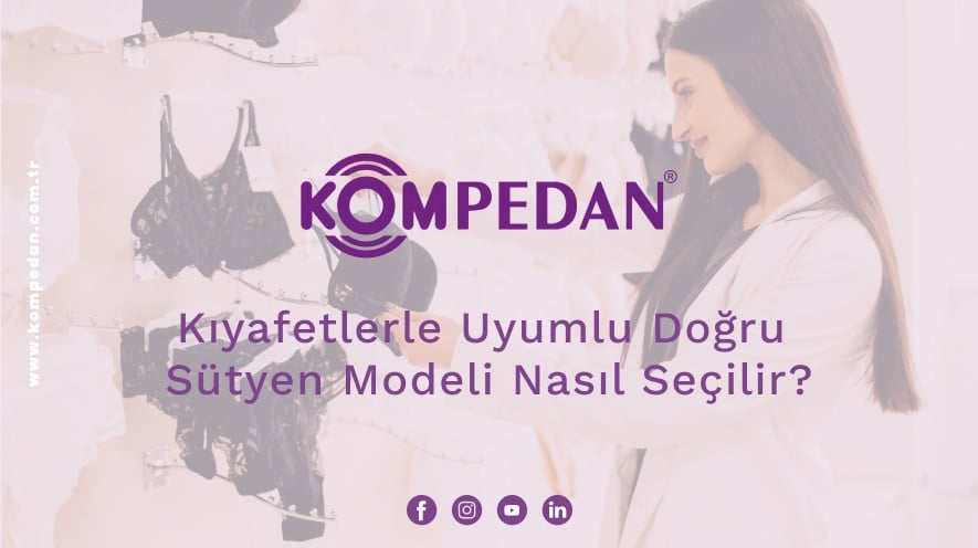 Kıyafetlerle Uyumlu Doğru Sütyen Modeli Nasıl Seçilir?