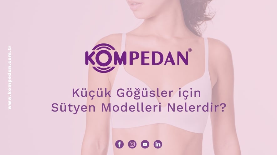 Küçük Göğüsler için Sütyen Modelleri Nelerdir?