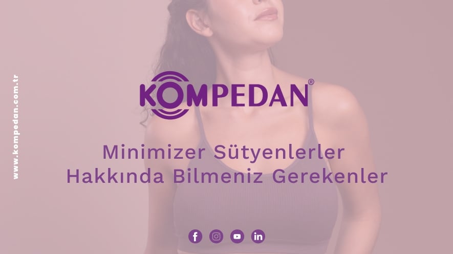 Minimizer Sütyenler Hakkında Bilmeniz Gerekenler