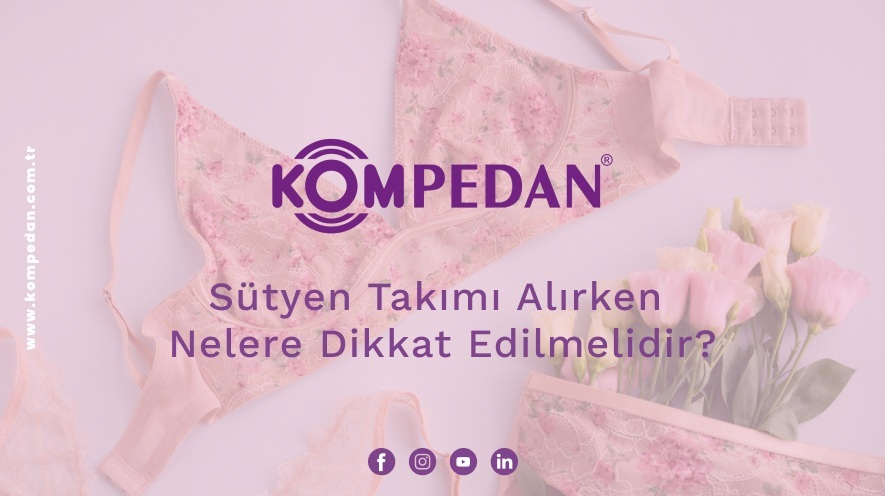 Sütyen Takımı Alırken Nelere Dikkat Edilmelidir?