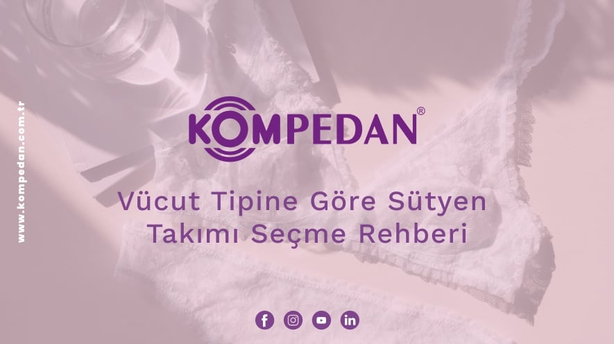 Vücut Tipine Göre Sütyen Takımı Seçme Rehberi