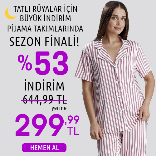 Sezon finali pijama indirimi