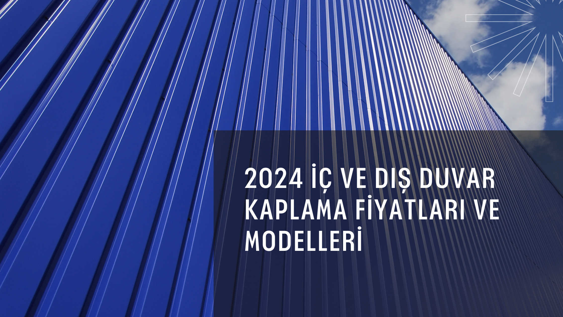 2024 İç ve Dış Duvar Kaplama Fiyatları ve Modelleri