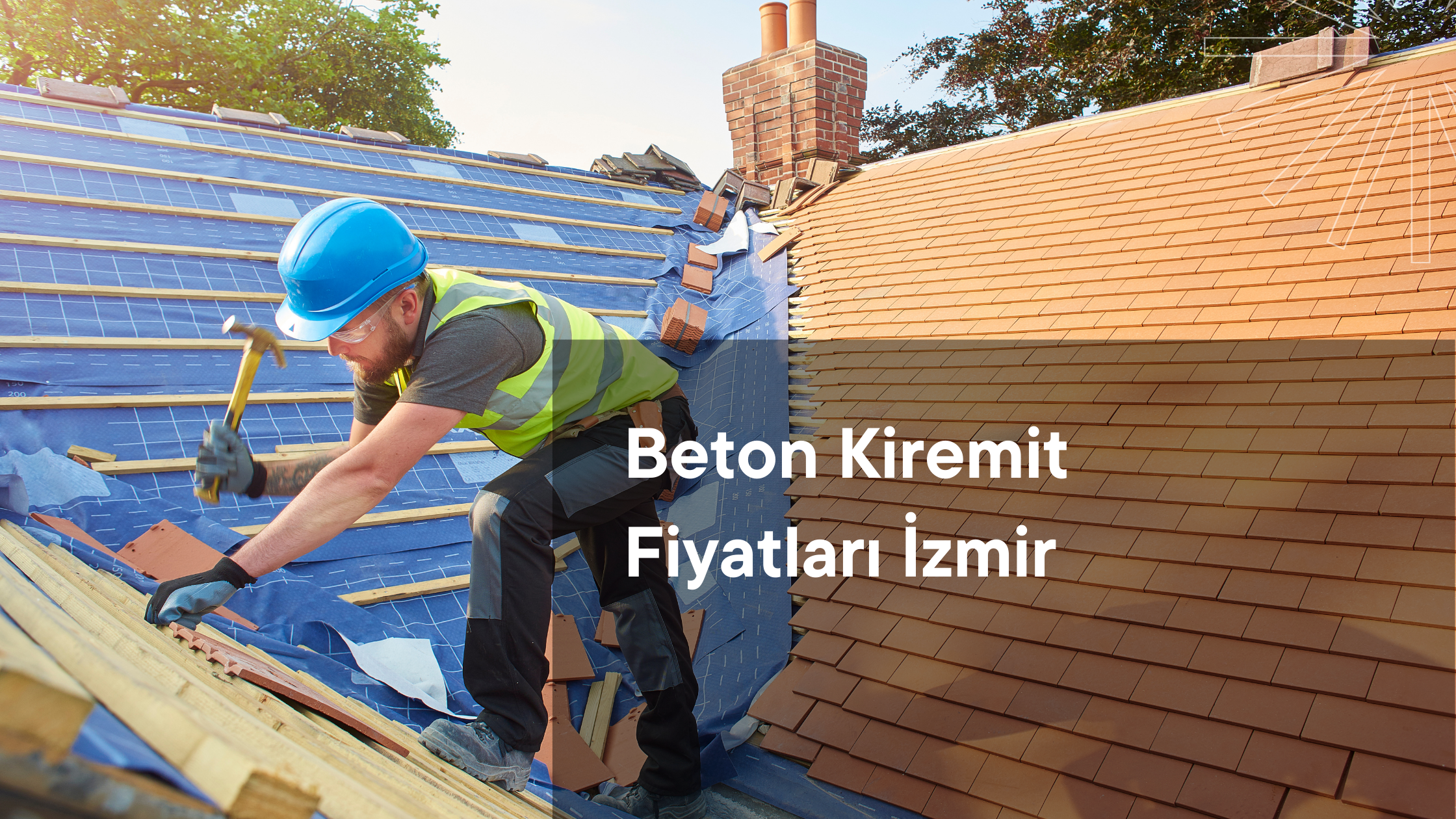 Beton Kiremit Fiyatları İzmir
