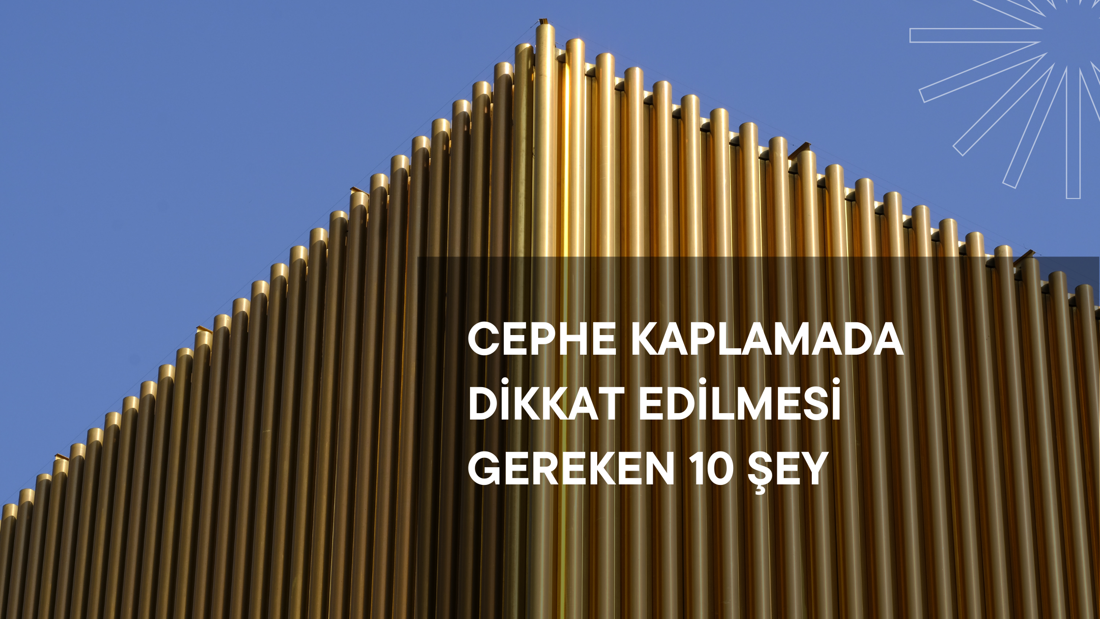 Cephe Kaplamada Dikkat Edilmesi Gereken 10 Şey